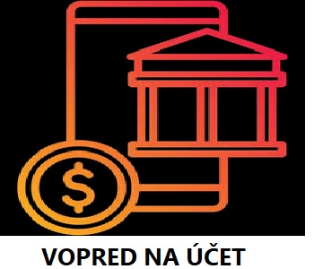 Vopred na účet.